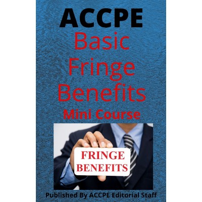 Basic Fringe Benefits 2022 Mini Course